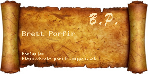 Brett Porfir névjegykártya